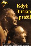 Kdy Burian pril DVD